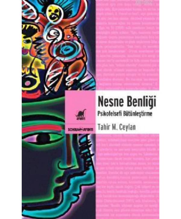 Nesne Benliği; Psikofelsefi Bütünleştirme