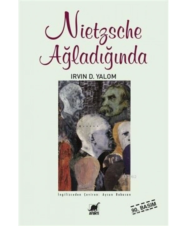 Nietzsche Ağladığında; When Nietzsche Wept