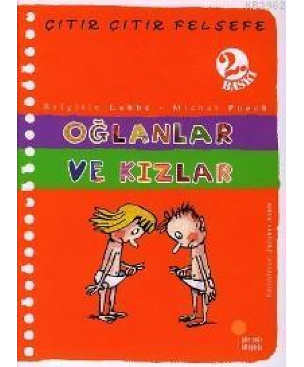 Oğlanlar ve Kızlar; Çıtır Çıtır Felsefe 4
