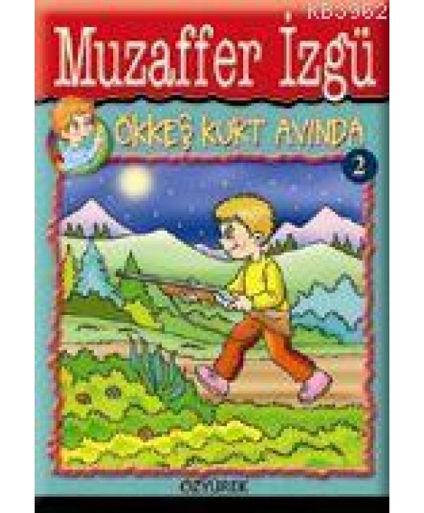 Ökkeş Kurt Avında