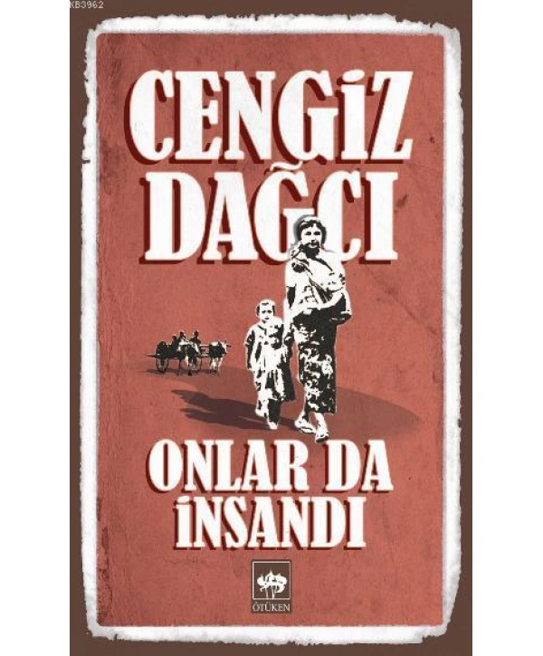 Onlar da İnsandı