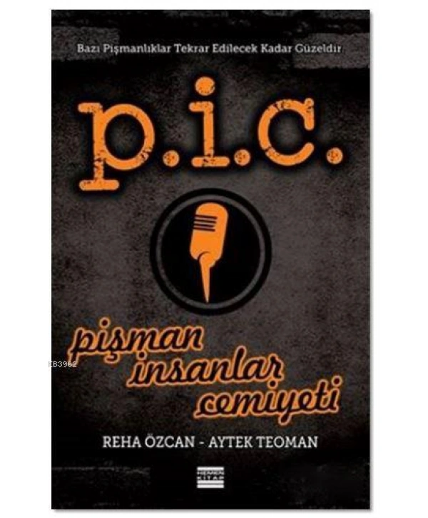 P.İ.C. Pişman İnsanlar Cemiyeti