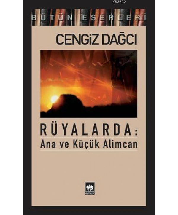 Rüyalarda: Ana ve Küçük Alimcan