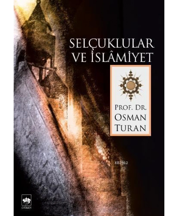 Selçuklular ve İslamiyet