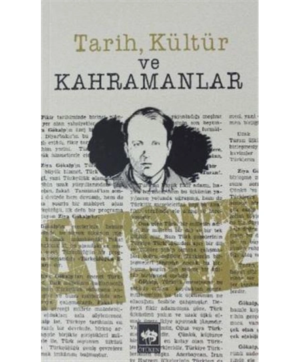 Tarih, Kültür ve Kahramanlar