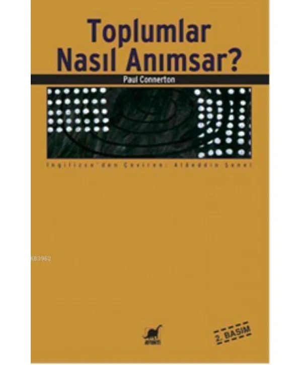 Toplumlar Nasıl Anımsar?