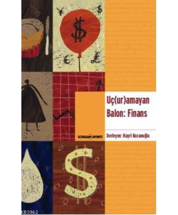 Uç(ur)amayan Balon: Finans