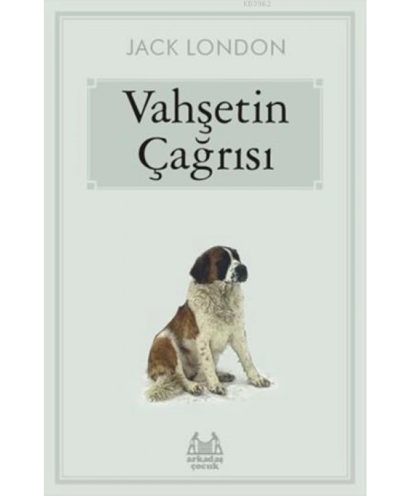 Vahşetin Çağrısı