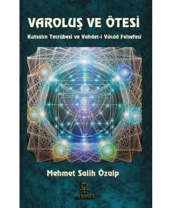 Varoluş ve Ötesi
