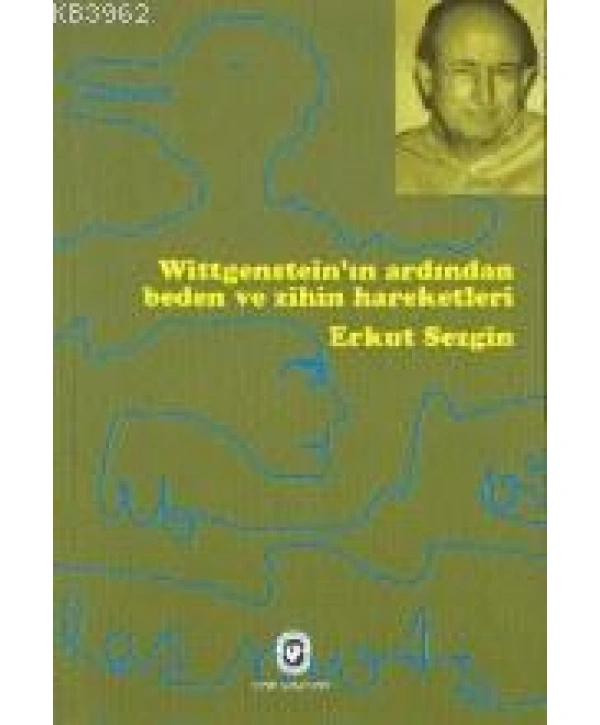 Witgensteinin Ardından Beden ve Zihniyet Hareketleri