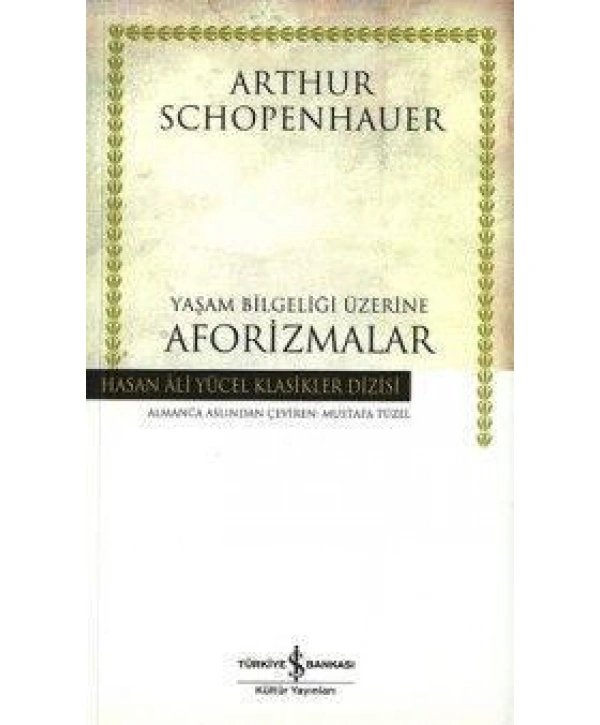 Yaşam Bilgeliği Üzerine Aforizmalar