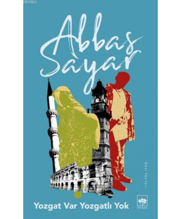 Yozgat Var, Yozgatlı Yok