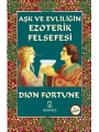 Aşk ve Evliliğin Ezoterik Felsefesi