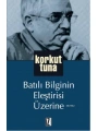 Batılı Bilginin Eleştirisi Üzerine