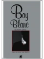 Bay Blanc
