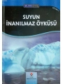 Bilime Giriş - Suyun İnanılmaz Öyküsü