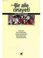Bir Aile Cinayeti; Annemi, Kız Kardeşimi, Erkek Kardeşimi Katleden Ben, Pierre Rıvıère