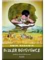 Bizler Büyüyünce