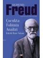 Çocukta Fobinin Analizi; Küçük Hans Vakası