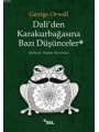 Daliden Karakurbağasına Bazı Düşünceler