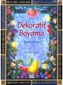 Dekoratif Boyama - Temel Kitap