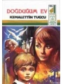 Doğduğum Ev