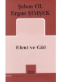 Eleni ve Gül