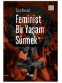 Feminist Bir Yaşam Sürmek