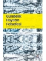 Gündelik Hayatın Felsefesi; Devrimci Praksis ve Kültürel Kuramın Kaderi