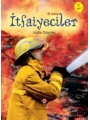 İlk Okuma - İtfaiyeciler