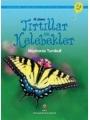 İlk Okuma - Tırtıllar ve Kelebekler