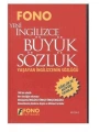İngilizce / Türkçe - Türkçe / Yeni İngilizce Büyük Sözlük