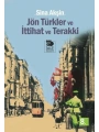 Jön Türkler Ve İttihat Ve Terakki