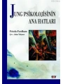 Jung Psikolojinin Ana Hatları