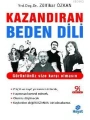 Kazandıran Beden Dili; Görüntünüz Size Karşı Olmasın