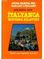 Kendi Kendine Pratik İtalyanca Konuşma Kılavuzu