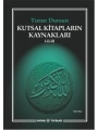 Kutsal Kitapların Kaynakları I-II-III