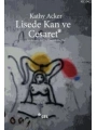 Lisede Kan ve Cesaret