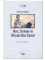 Marx, Sermaye Ve İktisadi Aklın Cinneti
