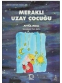 Meraklı Uzay Çocuğu