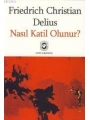 Nasıl Katil Olunur?