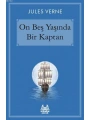 On Beş Yaşında Bir Kaptan