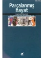 Parçalanmış Hayat