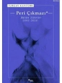 Peri Çıkmazı; Bütün Sihirler 1991-2010
