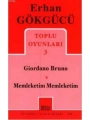 Toplu Oyunları 3; Giordano Bruno - Memleketim Memleketim