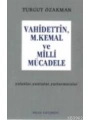 Vahidettin, M. Kemal ve Milli Mücadele
