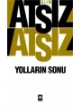 Yolların Sonu
