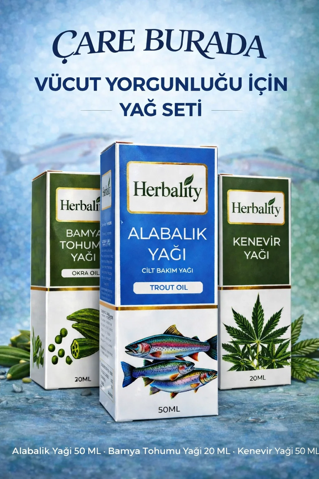 Vücut Yorgunluğu İçin Yağ Seti ( Bamya Tohumu Yağı & Alabalık Yağı & Kenewir Yağı)