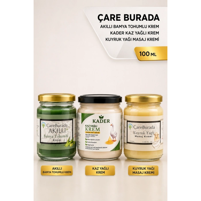 ÇareBurada Kuyruk Yağlı Krem 100 ml +ÇareBurada Akıllı Bamya Tohumlu Krem 100 ml  + Kader Kaz Yağlı Krem 210 ml