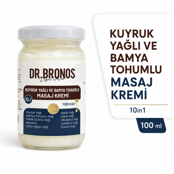 DR.BRONOS Kuyruk Yağlı ve Bamya Tohumlu Krem100 ml | Kekik, Nane, Okaliptus, Çörek Otu, Keklik Üzümü